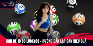 Dàn đề 10 số Lucky88