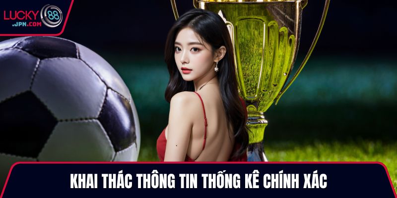 Khai thác thông tin thống kê chính xác