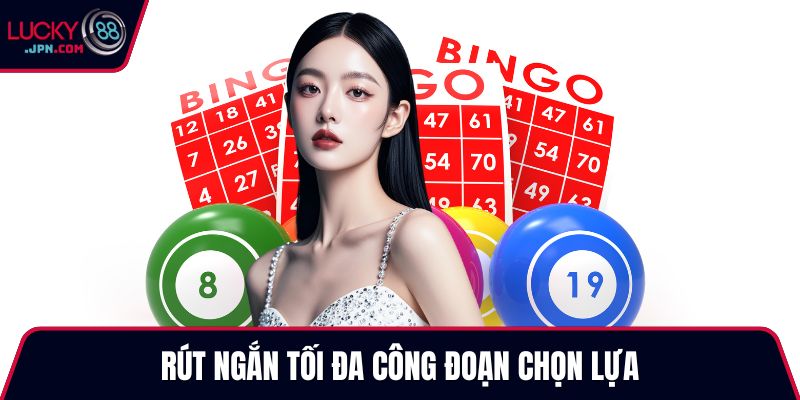 Rút ngắn tối đa công đoạn chọn lựa